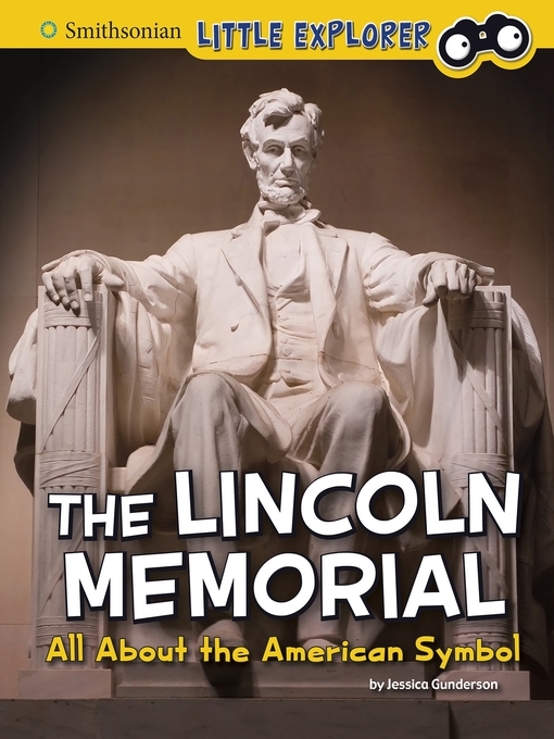 Title details for The Lincoln Memorial by Jessica Gunderson - Available